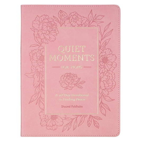 Quiet Moments for Mom Devotional